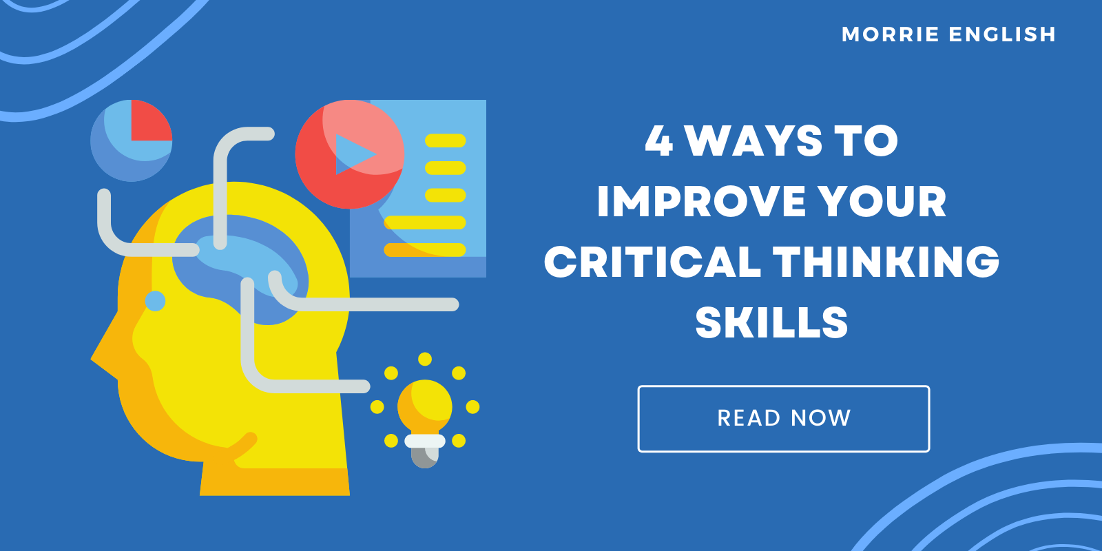 improved critical thinking skills