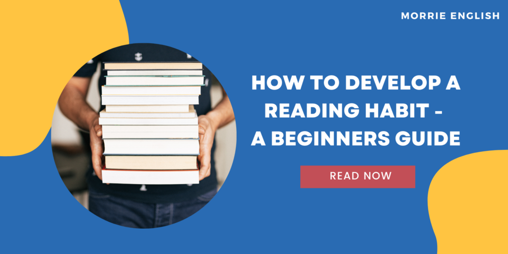 How to Develop a Reading Habit A Beginners Guide